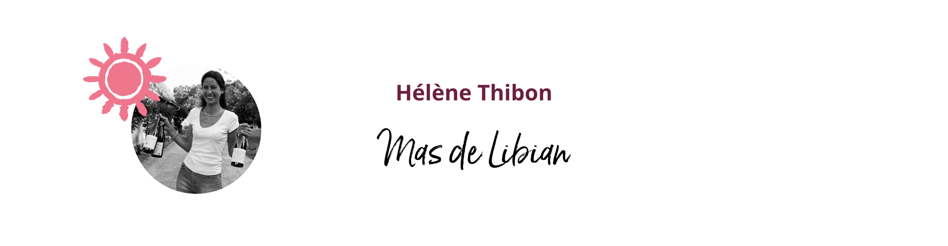 Mas de Libian - Hélène Thibon